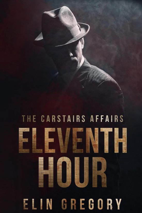 The Carstairs Affairs 1 - Eleventh Hour - cover