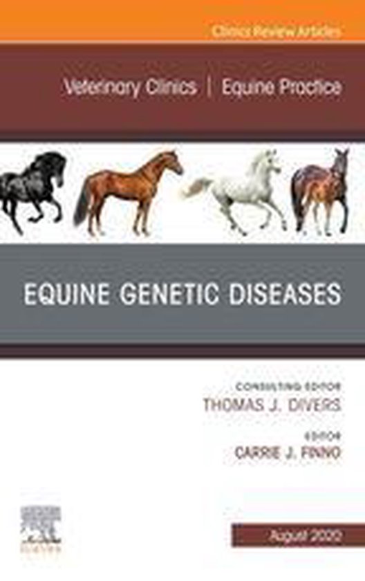The Clinics: Veterinary Medicine Volume 36-2 - Equine Geneti ... - cover