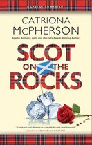 A Last Ditch mystery 3 - Scot on the Rocks