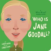 Who Was? Board Books - Who Is Jane Goodall?: A Who Was? Board Book