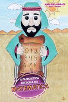 A Fantástica História da Matemática