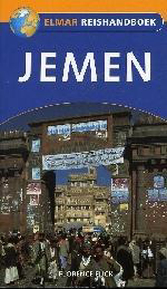 Reishandboek Jemen - Florence Eyck; Joke van der Wiel