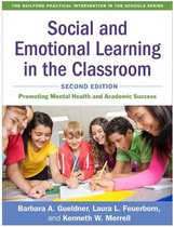 The Guilford Practical Intervention in the Schools Series - Social and Emotional Learning in the Classroom