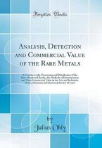 Analysis, Detection and Commercial Value of the Rare Metals
