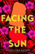 Facing the Sun