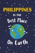 Philippines Is The Best Place On Earth