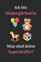 Ich bin Kindergartnerin was sind deine Superkrafte?