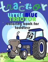 Little Blue Tractor Coloring Book