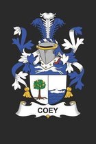 Coey: Coey Coat of Arms and Family Crest Notebook Journal (6 x 9 - 100 pages)