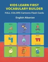 Kids Learn First Vocabulary Builder FULL COLORS Cartoons Flash Cards English Albanian: Easy Babies Basic frequency sight words dictionary COLORFUL pic