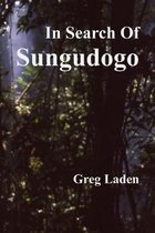 In Search of Sungudogo