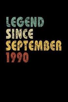 Legend Since September 1990: Vintage Birthday Gift Notebook With Lined College Ruled Paper. Funny Quote Sayings Notepad Journal For Taking Notes At