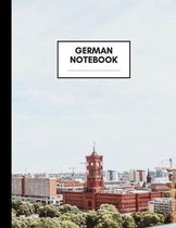 German Notebook: Composition Book for German Subject, Large Size, Ruled Paper, Gifts for German Language Students and Teachers