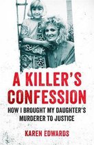 A Killer's Confession