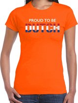 Holland Proud to be Dutch landen t-shirt - oranje - dames -  Nederland landen shirt  met Nederlandse vlag/ kleding - EK / WK / Olympische spelen supporter outfit S