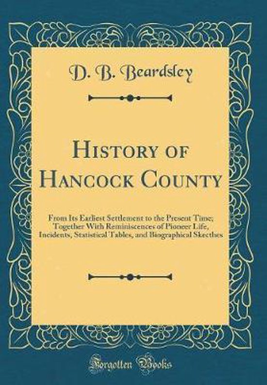 History of Hancock County 9780666898302 D. B. Beardsley Boeken