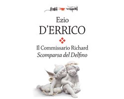 Fogli volanti - Il commissario Richard. Scomparsa del Delfino
