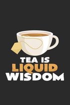 Tea is liquid wisdom: 6x9 Tea - grid - squared paper - notebook - notes