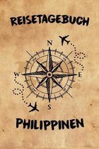 Reisetagebuch Philippinen: Notizbuch f�r den Urlaub - inkl. Packliste - Philippinen Edition - Erinnerungsbuch f�r Sehensw�rdigkeiten & Ausfl�ge -