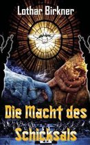 Die Macht des Schicksals
