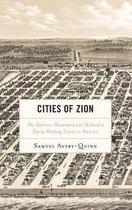 Religion in American History- Cities of Zion