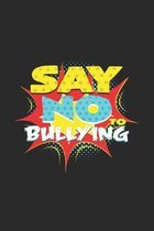 Say no bullying: 6x9 Anti-Bullying - grid - squared paper - notebook - notes