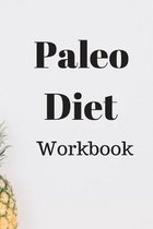 Paleo Diet Workbook: Track Healthy Weight Loss