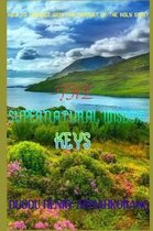 The Supernatural Wisdom Keys: How to Connect with the mindset of the Holy Spirit