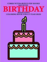 Coloring Book for 4-5 Year Olds (Birthday)