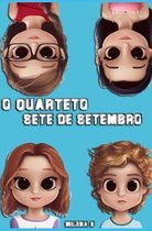 O Quarteto: Sete de Setembro