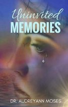 Uninvited Memories