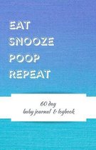 EAT SNOOZE POOP REPEAT baby logbook - A5 sleep and feed diary tracker - Newborn memory book and planner - 150 pages (blue cover) by SnoozeShade