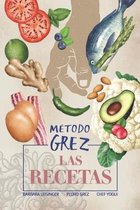 Método Grez- MÉTODO GREZ - Las recetas