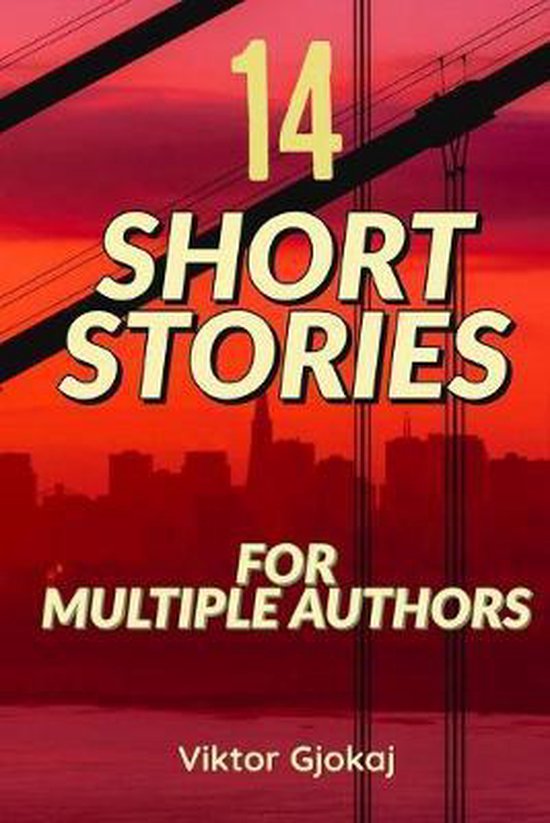 14 Short Stories For Multiple Authors Viktor Gjokaj 9781693135071 14-short-stories-for-multiple-authors-viktor-gjokaj-9781693135071