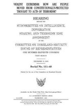 Violent extremism: how are people moved from constitutionally-protected thought to acts of terrorism?