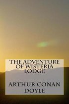 The Adventure of Wisteria Lodge