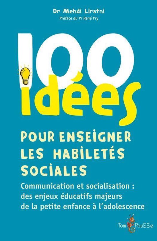 100 Idées pour - 100 idées pour enseigner les habiletés s ... - cover