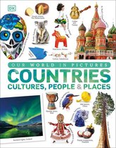 DK Our World in Pictures - Our World in Pictures: Countries, Cultures, People & Places