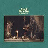 Jack Grelle - If Not Forever (CD)