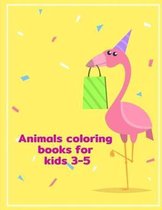 Animals Coloring Books for Kids 3-5