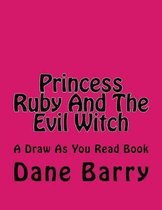 Princess Ruby And The Evil Witch