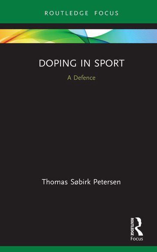 Routledge Focus on Sport, Culture and Society - Doping in Sp ... - cover