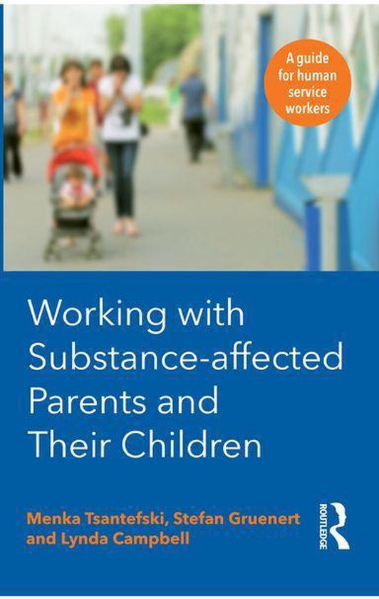 Working with Substance-Affected Parents and their Children - cover