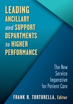 Leading Ancillary and Support Departments to Higher Performance
