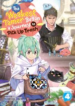 The Weakest Tamer Began a Journey to Pick Up Trash (Light Novel)-The Weakest Tamer Began a Journey to Pick Up Trash (Light Novel) Vol. 4