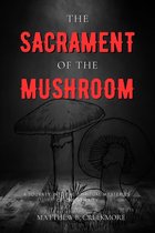 The Sacrament of the Mushroom