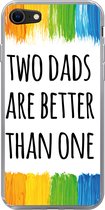 Geschikt voor iPhone SE 2020 hoesje - Quotes - Two dads are better than one - Spreuken - Papa - Siliconen Telefoonhoesje