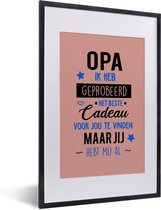 Photo en cadre - Cadeau pour papy - papy tu m'as déjà cadre photo noir avec passe-partout blanc 40x60 cm - Affiche sous cadre (Décoration murale salon / chambre)