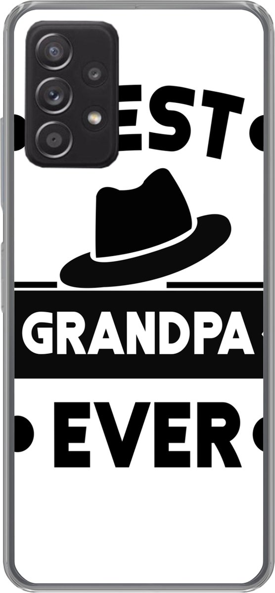 Telefoonhoesje Geschikt voor Samsung Galaxy A53 5G hoesje - Opa - Quotes - Best grandpa ever - Spreuken - Siliconen Telefoonhoesje Telefoonhoesje