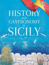 History and Gastronomy in Sicily